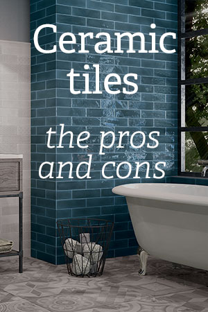 Ceramic tiles - the pros and cons