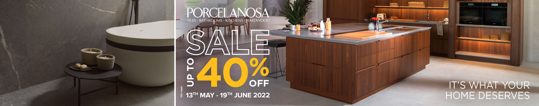 Porcelanosa sale - 13th May - 19th June 2022