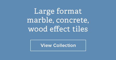 Large format tile collections