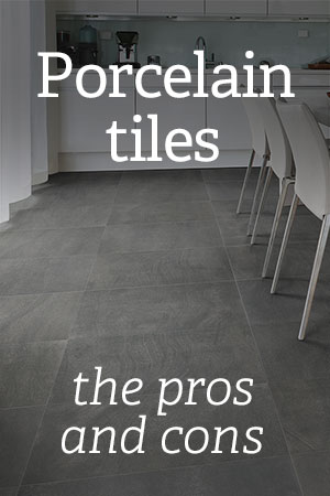 Porcelain Tiles The Pros And Cons, High Gloss Porcelain Floor Tiles Pros And Cons